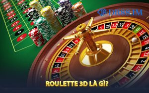 Roulette 3D là gì?