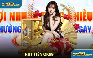 Cách Rút Tiền OK99 Dễ Dàng Cho Người Mới Bắt Đầu